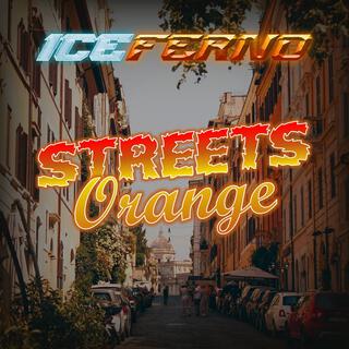 Streets Orange