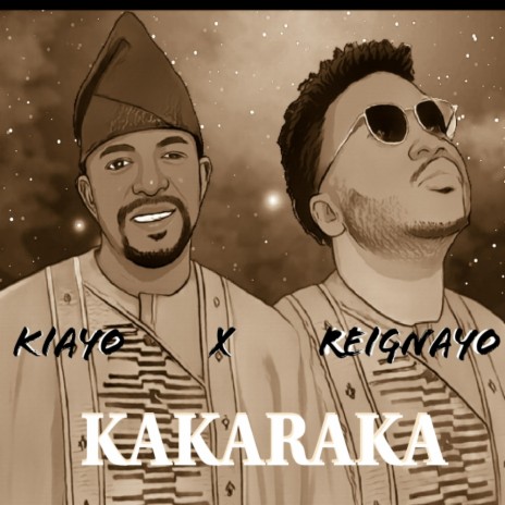 KAKARAKA ft. Kiayo | Boomplay Music