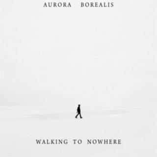 Walking to Nowhere