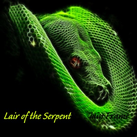 Lair of the Serpent | Boomplay Music