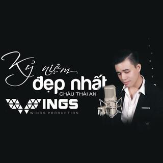 Kỷ niệm đẹp nhất - Châu Thái An