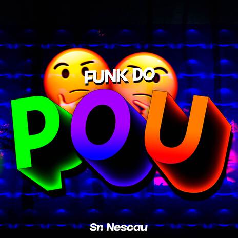 FUNK DO POU | Boomplay Music