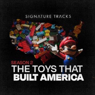 Music from the History Channel Series Toys That Built America Season 2