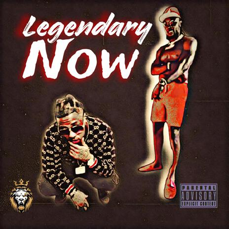 Legendary Now ft. King Mike & Greenwood Jui Jui | Boomplay Music