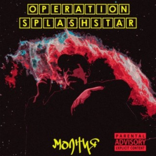 OPERATION SPLASHSTAR