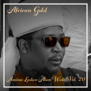 African Gold - Aminu Ladan Alan Waka Vol, 20