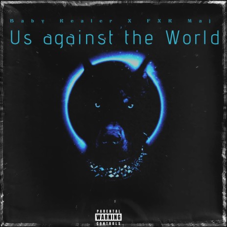 Us Against The World