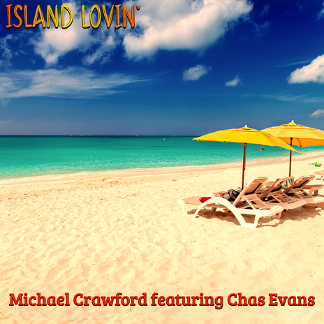 Island Lovin' ft. Chas Evans | Boomplay Music