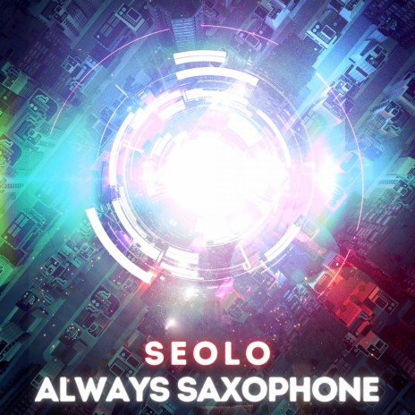 Always Saxophone | Boomplay Music