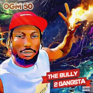 the Bully 2: Gangster