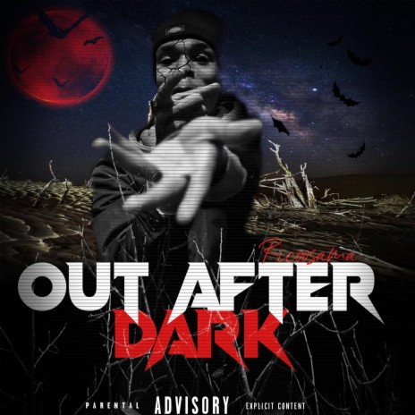 Out after dark | Boomplay Music
