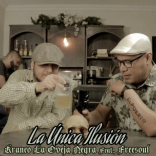 La Única Ilusión (feat. Freesoul)