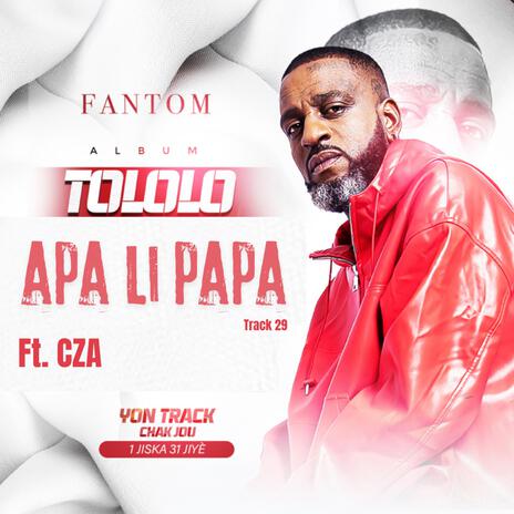 Apa Li PAPA ft. CZA | Boomplay Music