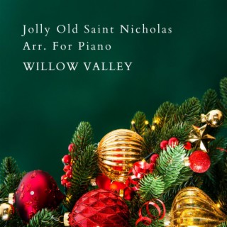 Jolly Old Saint Nicholas Arr. For Piano