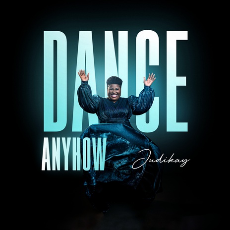 Dance Anyhow | Boomplay Music