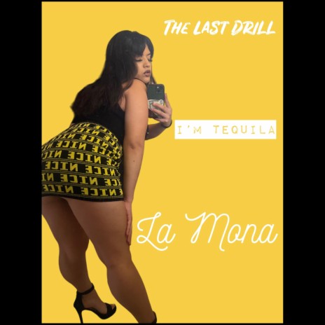 The Last Drill / I'm Tequila | Boomplay Music