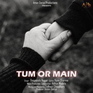 Tum or Main