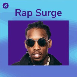 Rap Surge | Boomplay Music