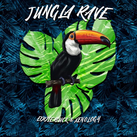 Jungla Rave ft. Eddie Buck | Boomplay Music