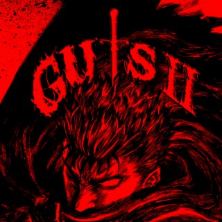 GUTS II