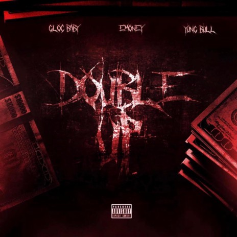 Double Up ft. Emoney & Yung Bull | Boomplay Music