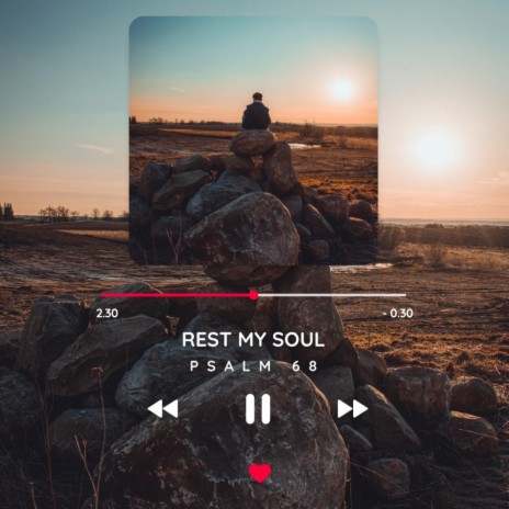 Rest My Soul (Psalm 62) | Boomplay Music