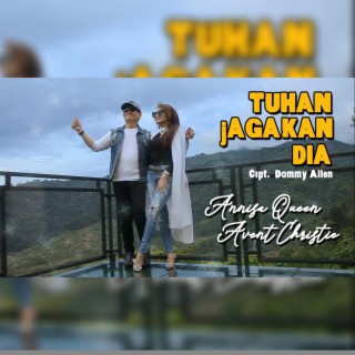 Tuhan Jagakan Dia