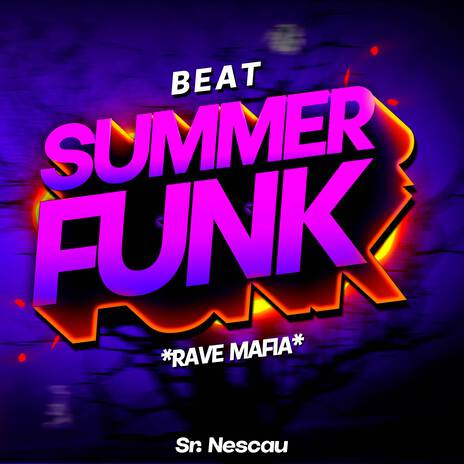 BEAT RAVE MAFIA - SUMMER FUNK