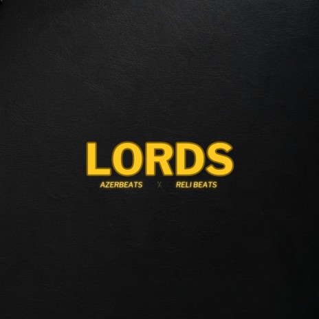 Lords ft. Azerbeats | Boomplay Music