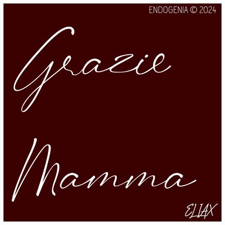 Grazie Mamma | Boomplay Music