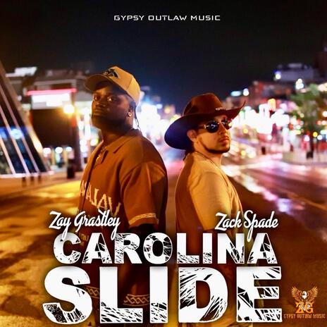 Carolina Slide ft. Zack Spade | Boomplay Music