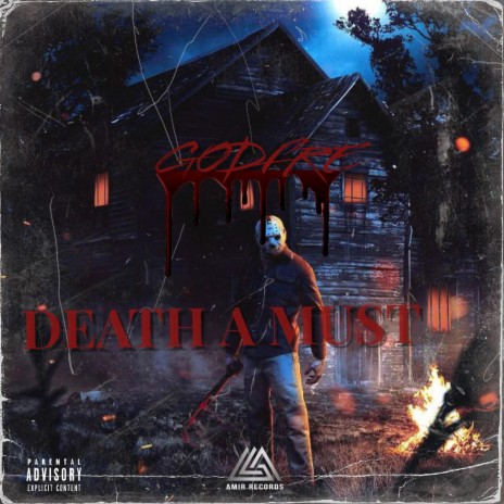 DEATH A MUST ft. AMIRMUSIQ | Boomplay Music