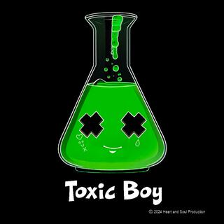 Toxic Boy(Alt versions)