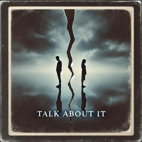 talk about it | Boomplay Music