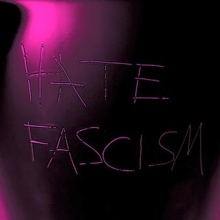 The whole world hates fascists lyrics | Boomplay Music