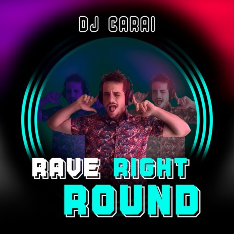 Rave Right Round (Se Beber Não Case) | Boomplay Music