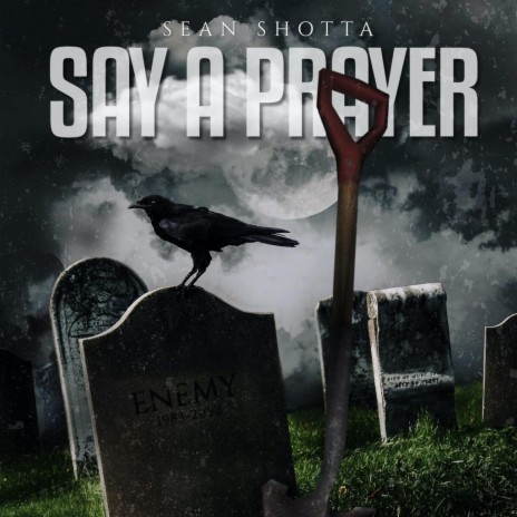 Say A Prayer | Boomplay Music