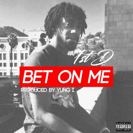 Bet on Me | Boomplay Music