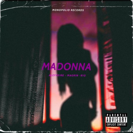 Madonna ft. Alefreire, R10 & Yungui Shawty | Boomplay Music