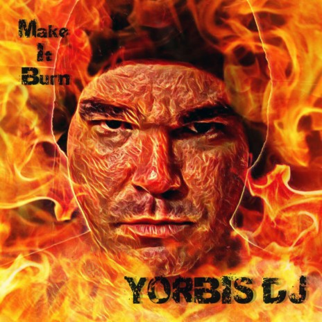 Make It Burn (Long Version) | Boomplay Music