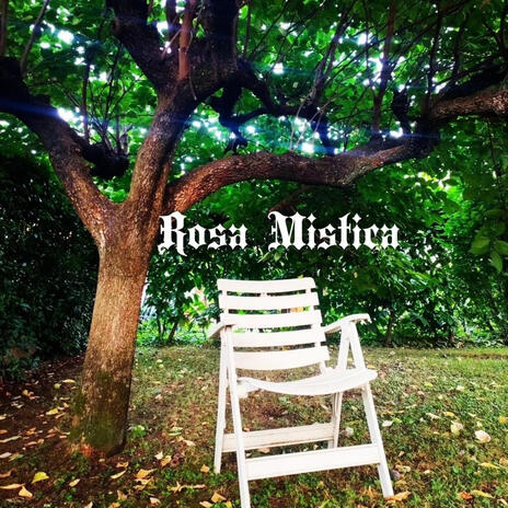 Rosa Mistica | Boomplay Music