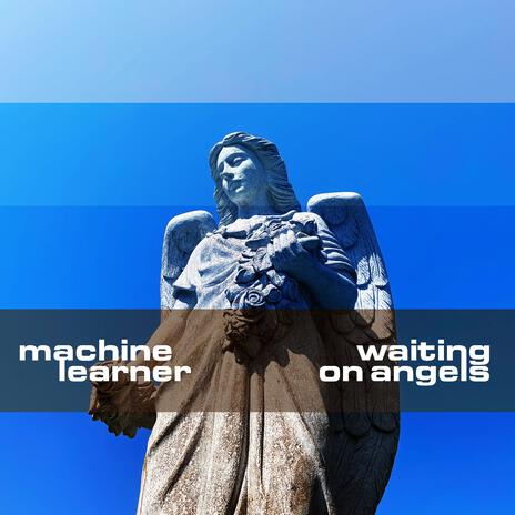 Waiting on Angels | Boomplay Music