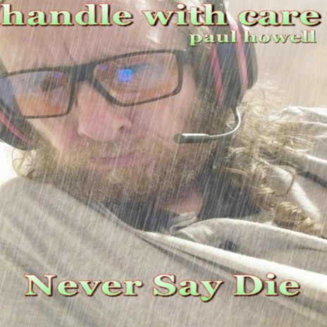 Never Say Die