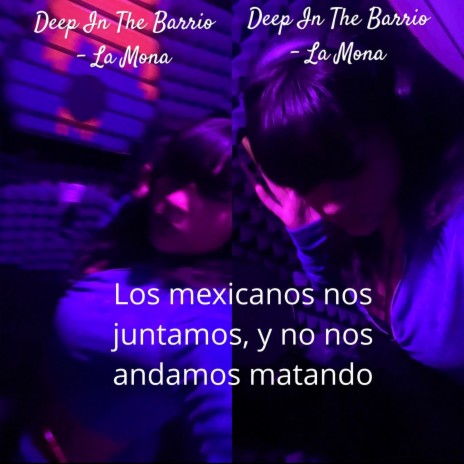 Deep In The Barrio | Boomplay Music