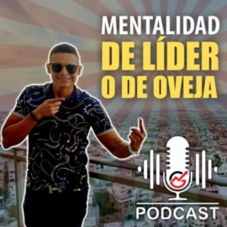 Mentalidad de Lider O de Oveja