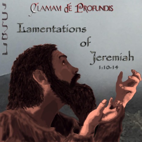 Lamentations of Jeremiah 1:10-14