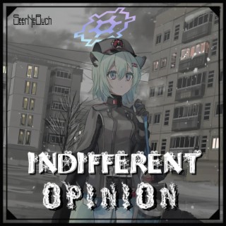 Indifferent Opinion