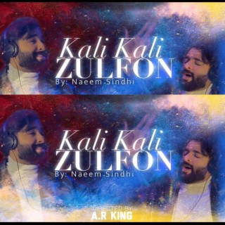 Kali Kali Zulfon