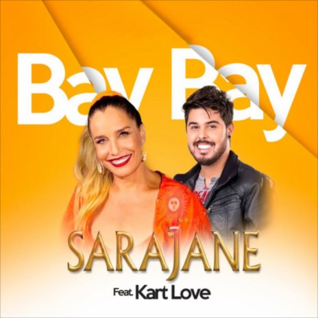 Bay Bay ft. Kart Love | Boomplay Music