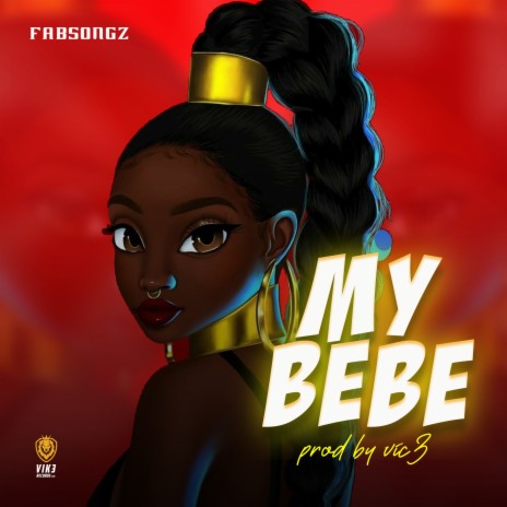 My Bebe | Boomplay Music